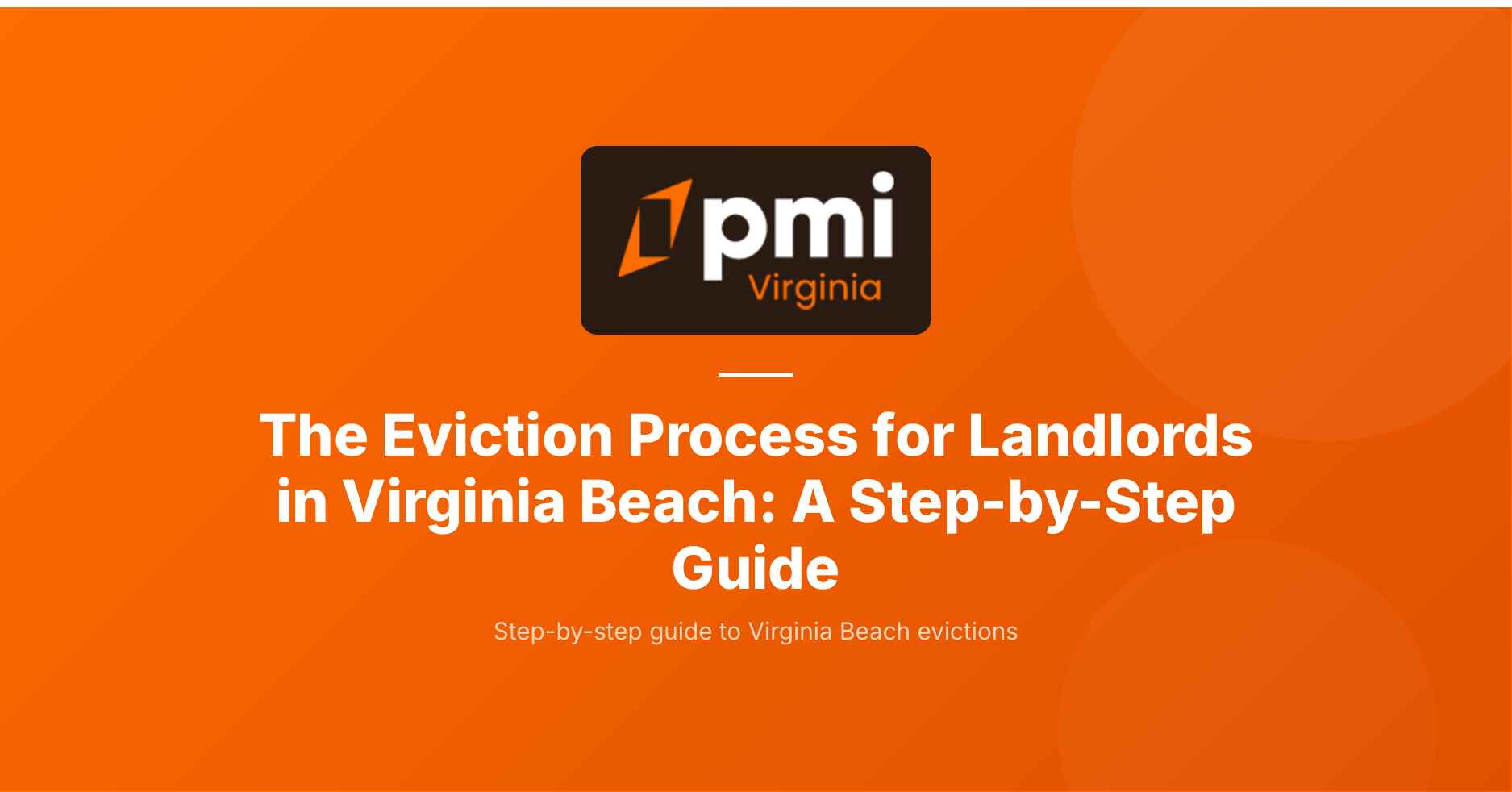 The Eviction Process for Landlords in Virginia: A Step-by-Step Guide